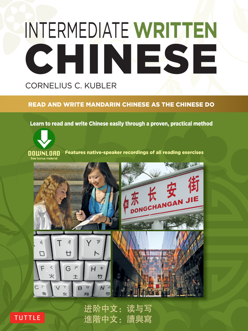 Title details for Intermediate Written Chinese by Cornelius C. Kubler - Available
